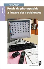 Précis de photographie à l'usage des sociologues de Sylvain Maresca et Michaël Meyer