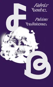 Pasolini, à la mesure du réel