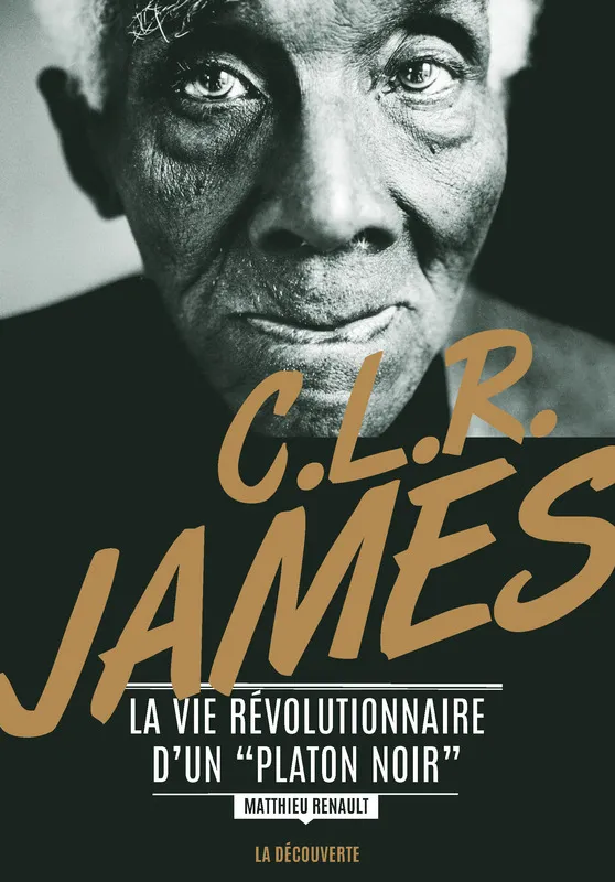 C.L.R. James, pionnier du « marxisme noir »