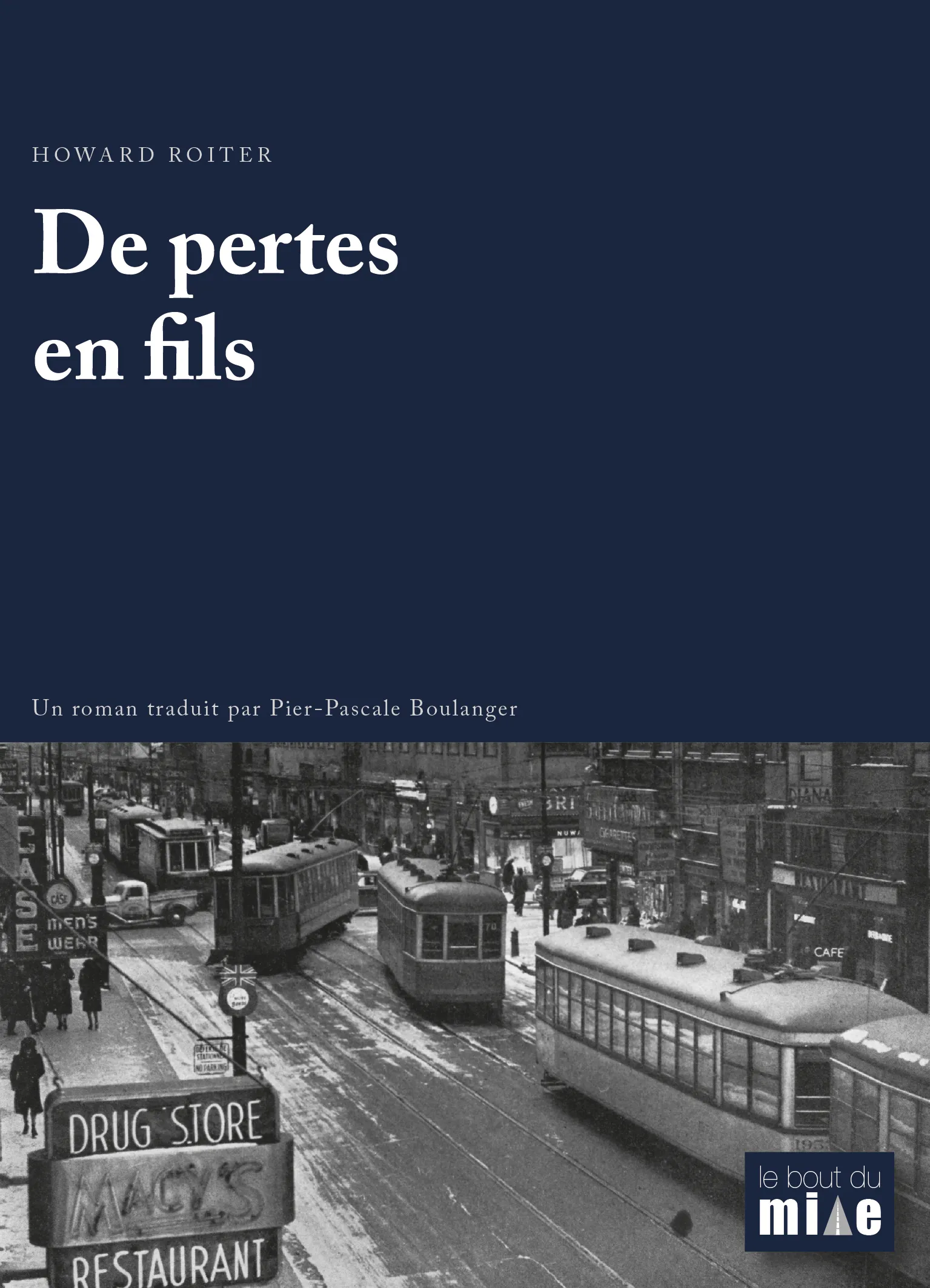 Entre l’Europe et l’Amérique, un roman pour traduire la perte