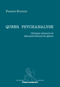 Fabrice Bourlez (2018) Queer Psychanalyse