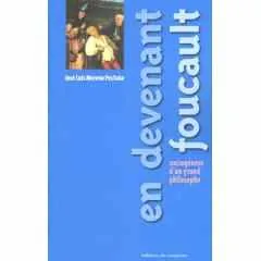 "En devenant Foucault. Sociogenèse d'un grand philosophe" de Pestaña José Luis Moreno