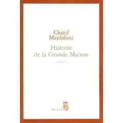 Tolérance et différence dans le roman libanais de Charif Majdalani, L'histoire de la Grande Maison